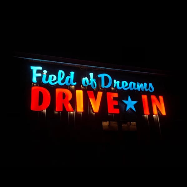 Field of Dreams Drive In